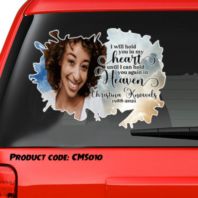 Custom Memory Sticker : I Will Hold You In My Heart Until I Can Hold You Again In Heaven CSM008