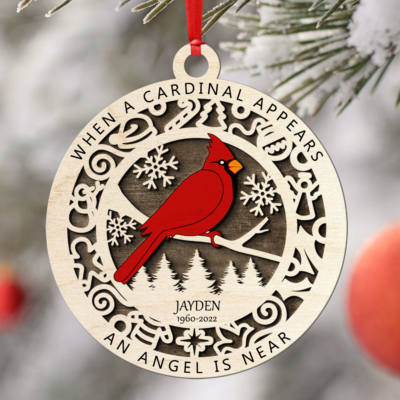 Custom Memorial Ornament Wood Christmas: When a Cardinal Appears an Angel is Near W20